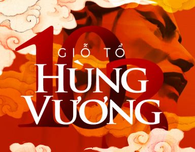 Giỗ Tổ Hùng Vương – Bản Sắc Văn Hóa Tín Ngưỡng Của Người Việt